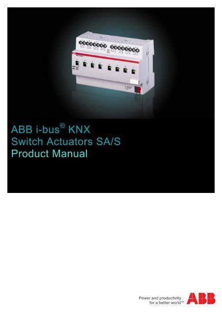 ABB I Bus KNX Switch Actuators SA S Product Manual