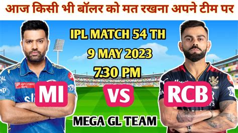 Mi Vs Rcb Dream 11 Prediction Mi Vs Rcb Dream 11 Team Rcb Vs Mi