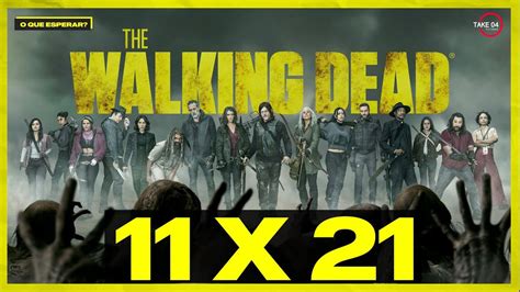 Trailer The Walking Dead 11x21 Reação E Teorias Promo Do Episódio Youtube