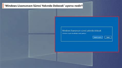 Windows Lisansınızın Süresi Yakında Dolacak Uyarısı Çözümü Webtekno