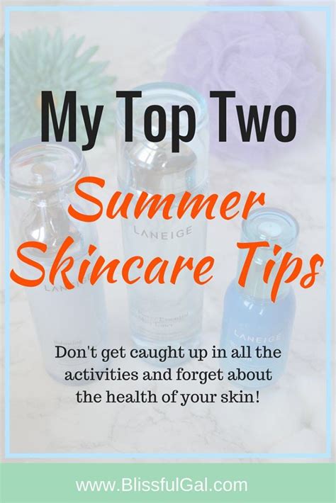 Two Summer Skincare Tips You Need To Be Using Blissful Gal Summer