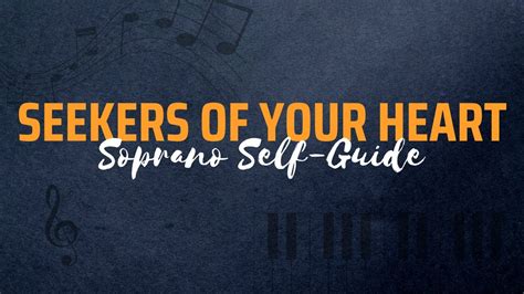 Seekers Of Your Heart Satb Guide Soprano Youtube