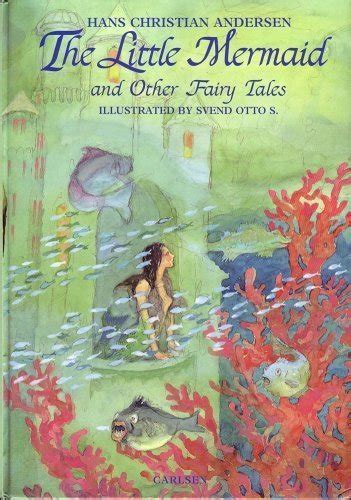 Hans Christian Andersen The Little Mermaid And Other Fairy Tales