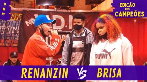 Renanzin X Brisa Edi O Dos Campe Es Batalha Da Arte Vdm Youtube