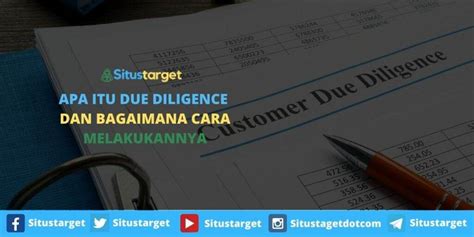 Apa Itu Due Diligence Dan Bagaimana Cara Melakukannya Blog Situstarget