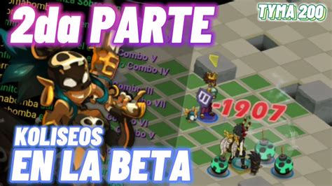 2da PARTE KOLISEOS EN LA BETA TYMA LVL 200 SRAM ZOBAL GATO