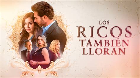 Los Ricos También Lloran Univision