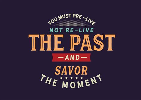 Savor The Moment