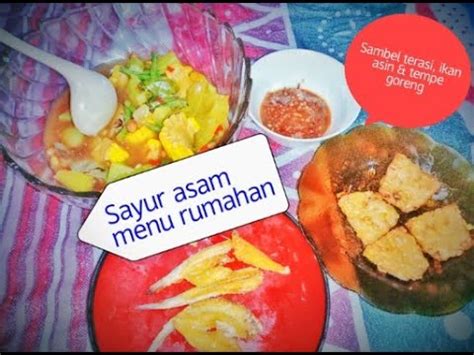 Masak Sayur Asem Ala Rumahan Makin Mantap Ditambah Sambel Terasi