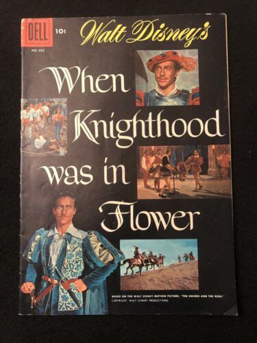 WALT DISNEYS WHEN KNIGHTHOOD WAS IN FLOWER 682 5 5 6 0 DELL 1953 TU EBay