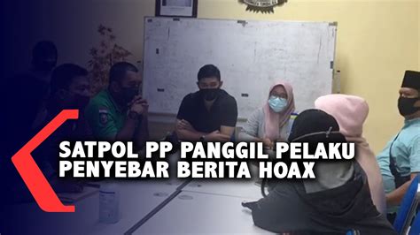 Klarifikasi Berita Hoax Satpol PP Panggil Pelaku YouTube