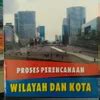 Jual Buku Proses Perencanaan Wilayah Dan Kota Achmad Djunaedi Di