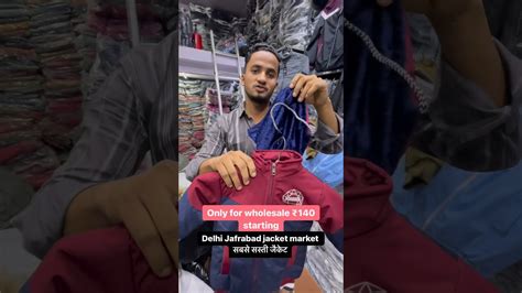 Jacket Wholesale Market Delhi Jafrabad Shorts YouTube