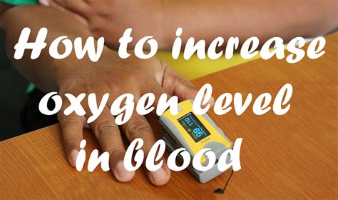 How To Increase Oxygen Level In Blood Sekin