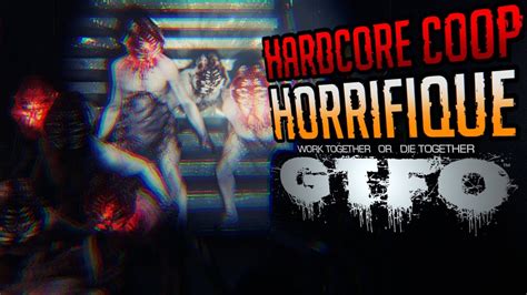 GTFO La GROSSE Surprise De 2019 Hardcore Coop Horreur YouTube