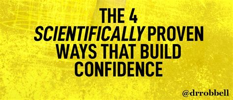 scientific ways  build confidence