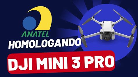 Dji Mini Homologa O Do Drone Na Anatel Youtube