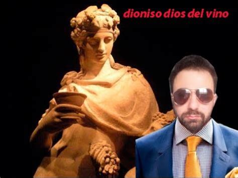 Dionisio El Dios Del Vino Y El Extasis Youtube