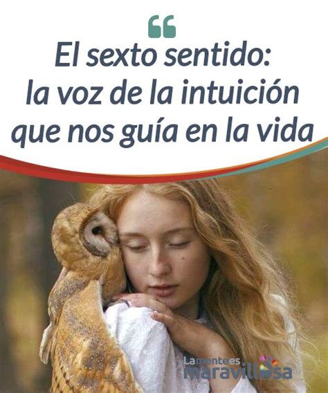 El Sexto Sentido La Voz De La Intuición Que Nos Guía En La Vida La