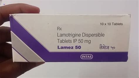 Lamez 50 Tablet Lamotrigine Dispersibletablets Ip 50mg Lamez 50mg Tablet Uses Side Effects