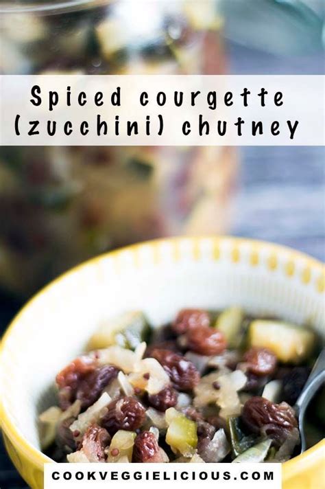 Courgette Chutney Recipe Artofit