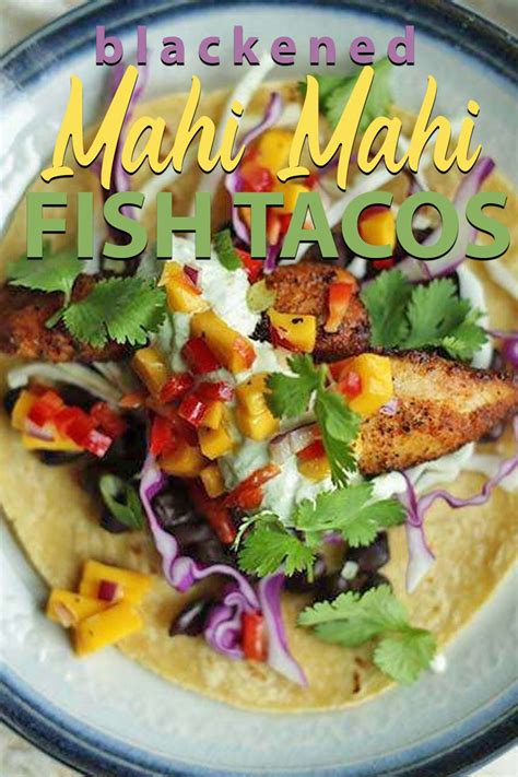 Blackened Mahi Mahi Fish Tacos Artofit