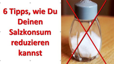 Zuviel Salz Ist Ungesund Tipps Wie Du Deinen Salzkonsum Reduzieren