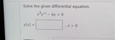 Solved Solve The Given Differential Equation