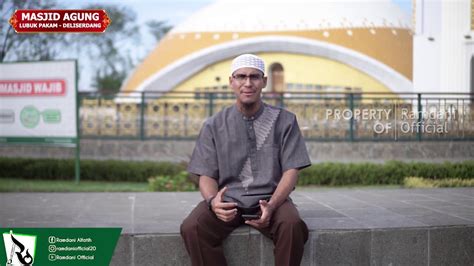 Sifat Tercela Yang Harus Dijauhi Oleh Seorang Muslim Ust Ramdani Lc