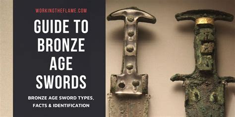 Types of Bronze Age Swords & Identification [Updated]