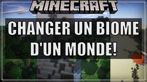 Tuto Changer De Biome Dans Minecraft Bedrock Java Youtube