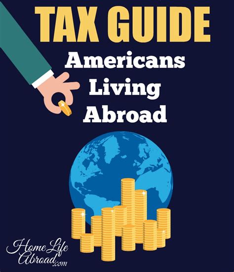 Tax Guide For Americans Living Abroad Home Life Abroad