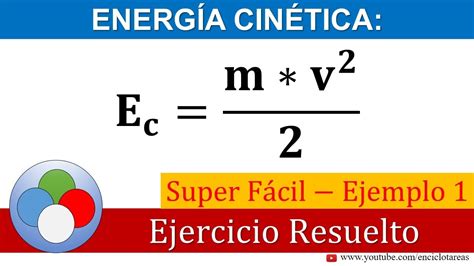 EnergÍa CinÉtica Ejemplo 1 Youtube