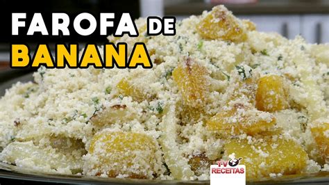 Como Fazer Farofa De Banana Da Terra Tv Receitas