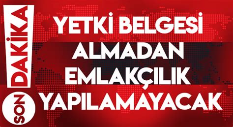 Yetki Belgesi Almadan Emlak L K Yap Lamayacak Kayseri Dijital Haber