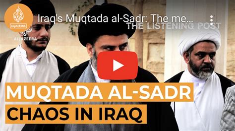 Who Is Muqtada Al Sadr The Antichrist The Prophecy Blog