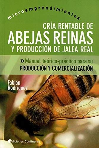 CRIA RENTABLE DE ABEJAS REINAS Y PRODUCCION DE JALEA REAL Cúspide