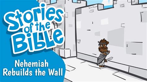 Stories of the Bible: Nehemiah Rebuilds the Wall WorshipHouse Kids