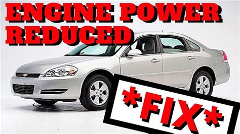 Engine Power Reduced Chevy Impala Mechanic Guide