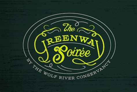 Wolf River Conservancy | The Greenway Soiree Fundraiser on Behance