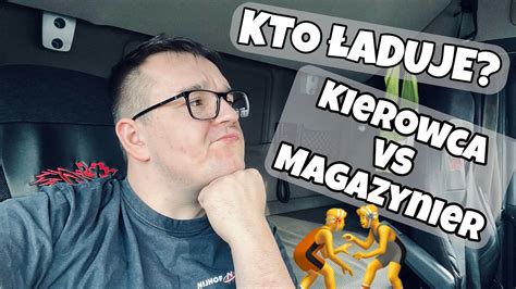 Kto Aduje Towar Kierowca Vs Magazynier Youtube