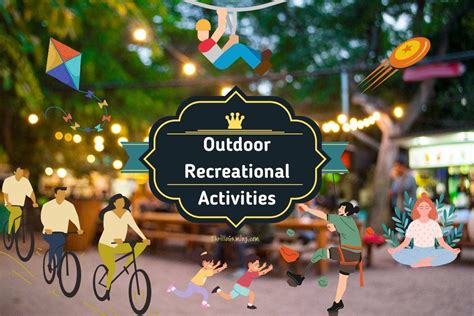 60 Outdoor Recreational Activities for Adventure Seekers