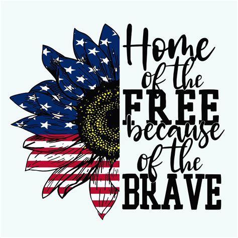 Home Of The Free Because Of The Brave Sublimation Png Etsy