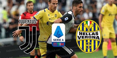 Soi Kèo Nhận định Juventus Vs Hellas Verona 21h00 Ngày 0 Flickr