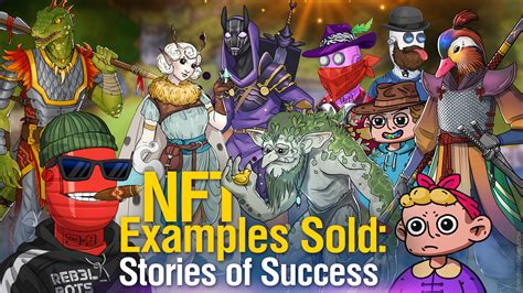 NFT Examples Sold: Stories of Success with Our NFT Art Services