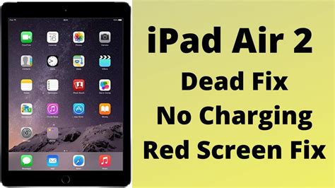 Ipad Air 2 Dead Fix Apple Logo Then Red Screen Fix Iphone Wired