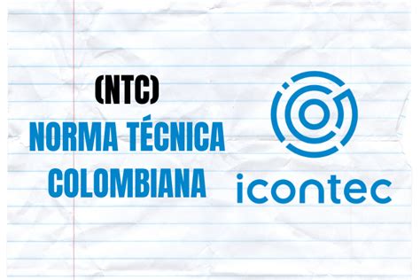 Norma T Cnica Colombiana Icontec