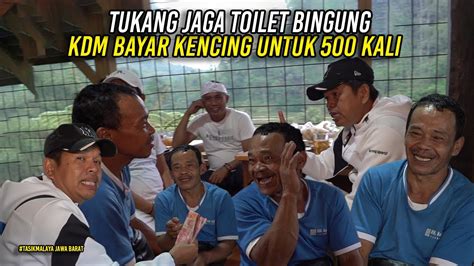 Tukang Jaga Toilet Di Tasik Bingung Saat Kdm Bayar Untuk Kali