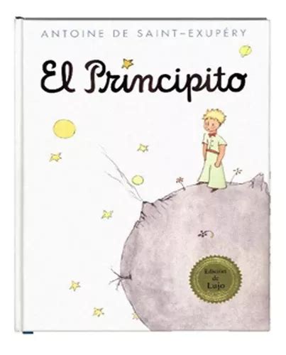 El Principito Edición De Lujo Antoine De Saint exupery