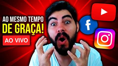 Como Fazer Live No Youtube Facebook E Instagram Ao MESMO TEMPO E De